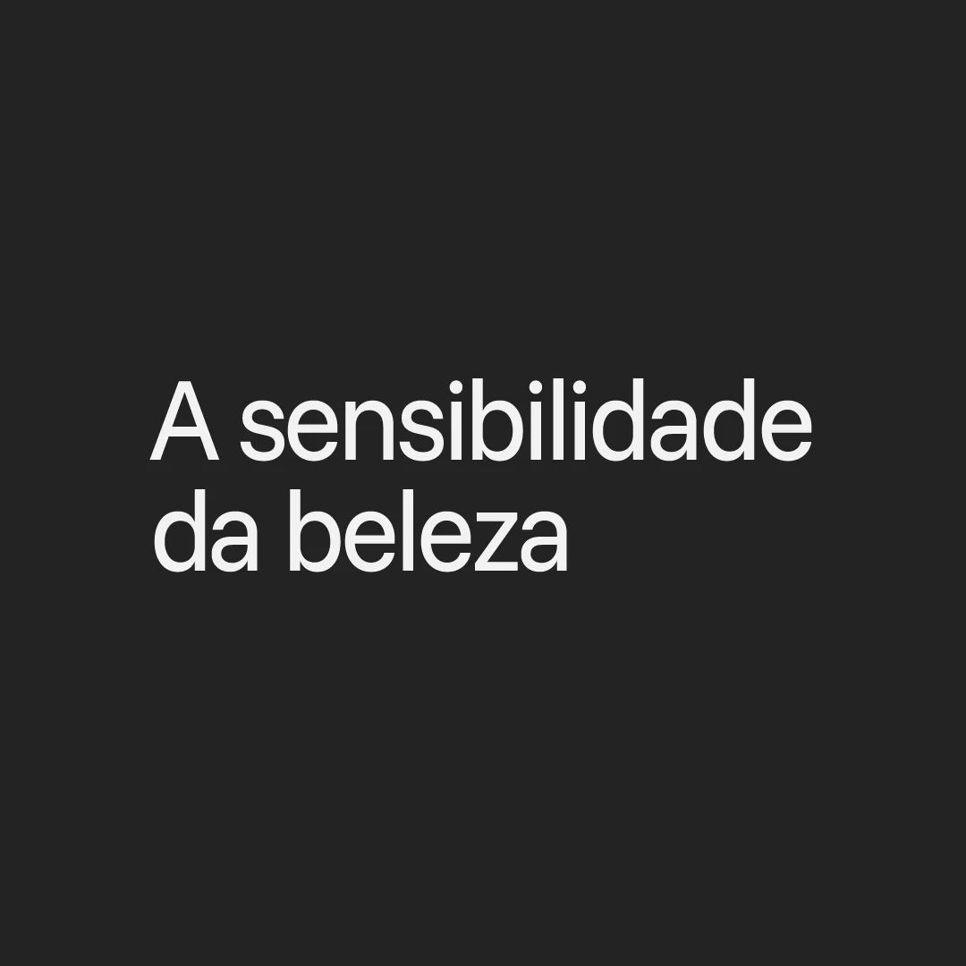 Estesia: a sensibilidade da beleza